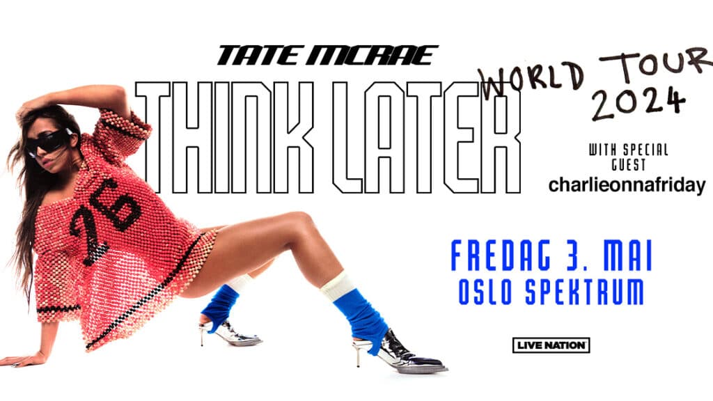 TATE MCRAE TIL MED THINK LATER TOUR 2024! Ticketmaster NO Blogg