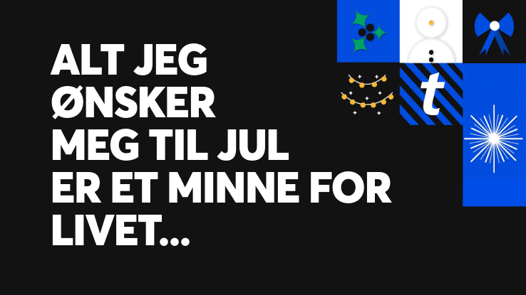 Alt jeg ønsker meg til jul er…