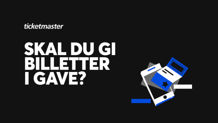 Skal du gi billetter i gave?