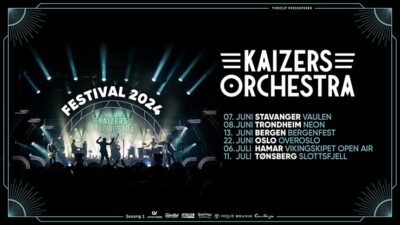 Kaizers Orchstra festivalslipp 2024
